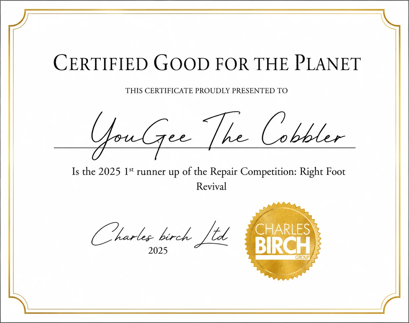 Charles Birch certificate: 1st runner-up of the 2025 Right Foot Revival repair competition, presented to YouGee The Cobbler